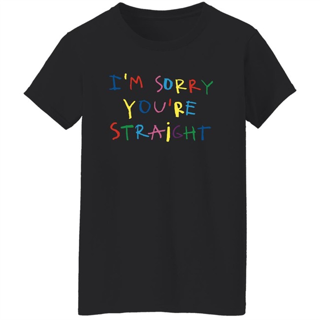 Jarebear0908 I'm Sorry You're Straight T Shirt Cachorro Lozano Merch Cachorro Lozano Merch I'm Sorry You're Straight T Shirt Jarebear0908