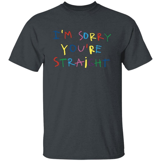Jarebear0908 I'm Sorry You're Straight T Shirt Cachorro Lozano Merch Jarebear0908 I'm Sorry You're Straight T Shirt Cachorro Lozano Merch