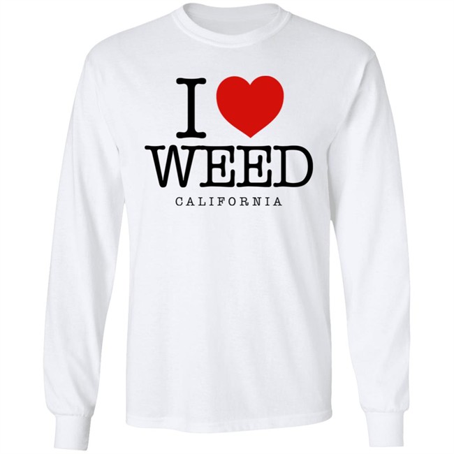 I Love Weed California Shirt I Heart Weed California Svdden Death I Love Weed California Shirt I Heart Weed California Svdden Death