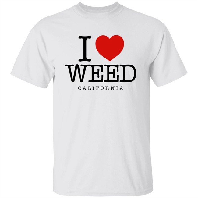 I Love Weed California Shirt I Heart Weed California Svdden Death I Love Weed California Shirt I Heart Weed California Svdden Death