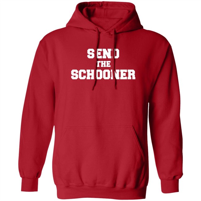 Send The Schooner T Shirt #Sendtheschooner #Sendtheschooner Send The Schooner T Shirt