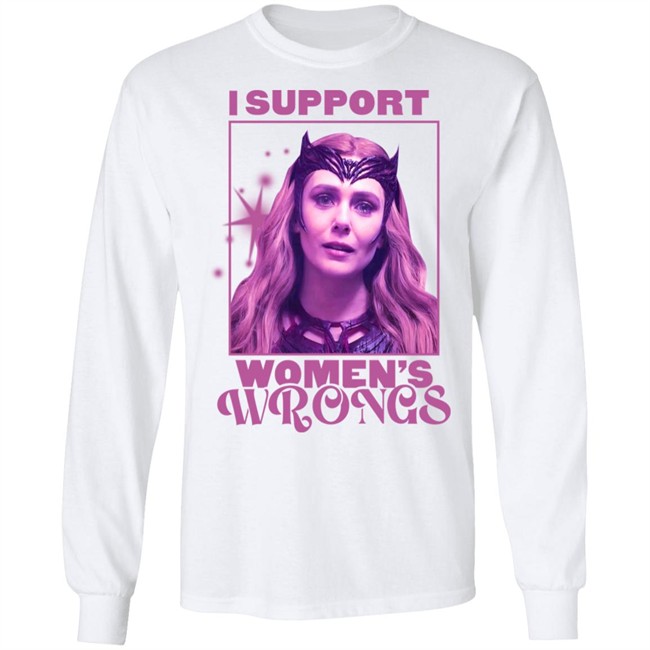 Scarlet Witch I Support Women's Wrongs Shirt Scarlet Witch I Support Women's Wrongs Shirt