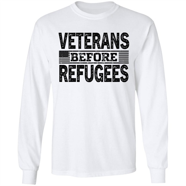 Veterans Before Refugees Shirt Wonderingwear Merch Veterans Before Refugees Shirt Wonderingwear Merch
