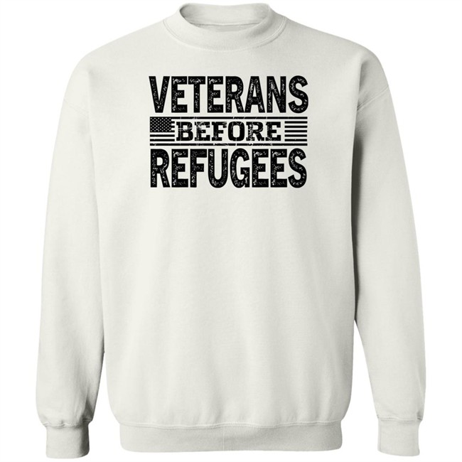 Veterans Before Refugees Shirt Wonderingwear Merch Wonderingwear Merch Veterans Before Refugees Shirt