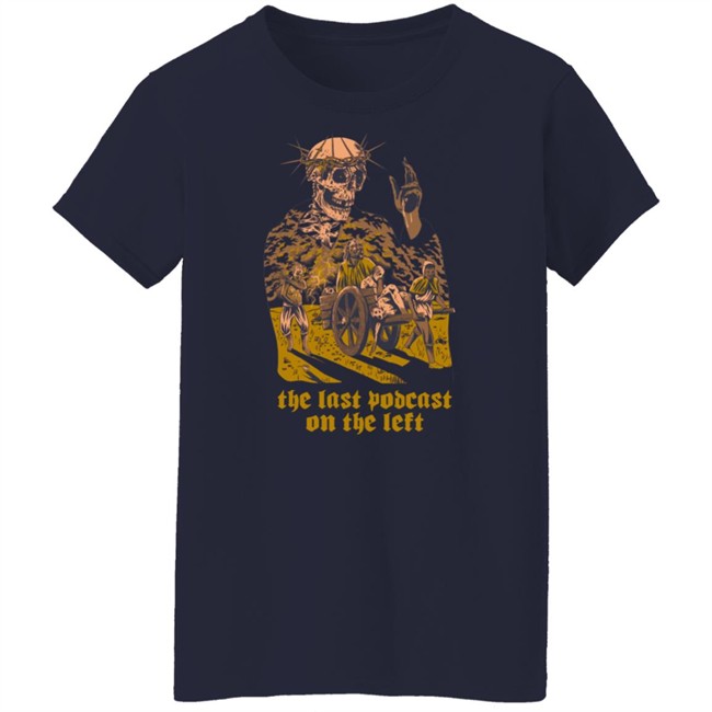 The Last Podcast On The Left Shirt Lpotl Merch Jade O Lantern The Last Podcast On The Left Shirt Lpotl Merch Jade O Lantern