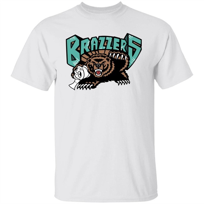 Shirts That Go Hard Brazzers Bear Shirt Shirts That Go Hard Brazzers Bear Shirt