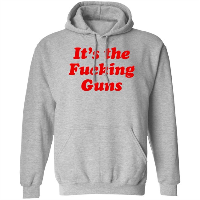 Sonni Mun It's The Fucking Guns Shirt It's The Fucking Guns Shirt Sonni Mun
