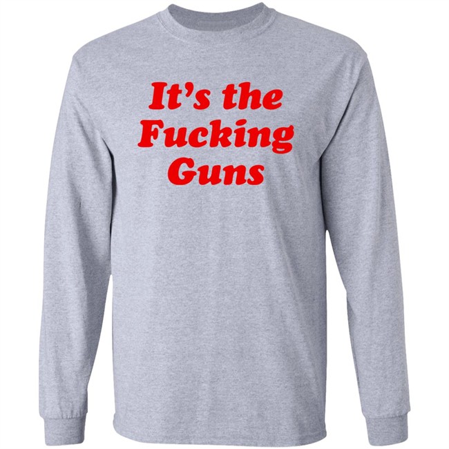 Sonni Mun It's The Fucking Guns Shirt It's The Fucking Guns Shirt Sonni Mun