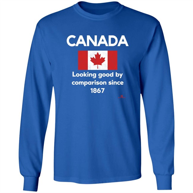 The Beaverton Merch Store Canada Looking Good By Comparison Since 1867 Shirt Canada Looking Good By Comparison Since 1867 Shirt The Beaverton Merch Store