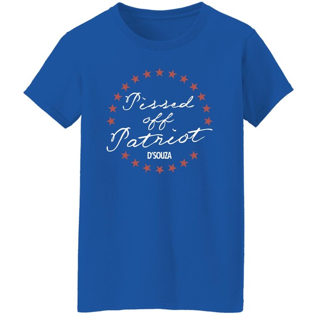 Pissed Off Patriot Shirt Dinesh D'souza Merch Store Pissed Off Patriot Shirt Dinesh D'souza Merch Store