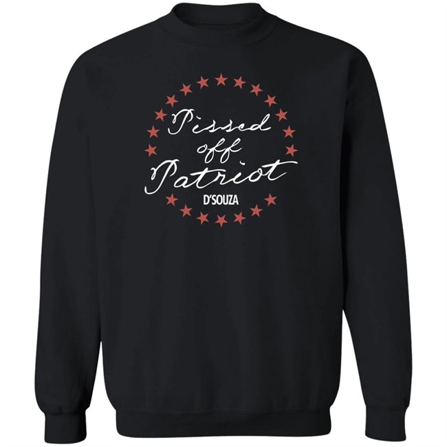 Pissed Off Patriot Shirt Dinesh D'souza Merch Store Dinesh D'souza Merch Store Pissed Off Patriot Shirt
