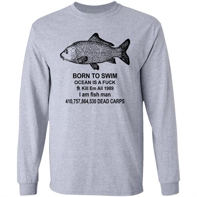 Shirts With Threatening Auras Born To Swim Ocean Is A Fuck Shirt Shirts With Threatening Auras Born To Swim Ocean Is A Fuck Shirt
