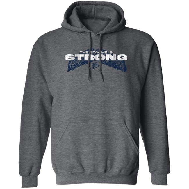 The Stache Is Strong Shirt Talkin' Yanks Jomboy Media Merch Store Jomboy Media Merch Store The Stache Is Strong Shirt Talkin' Yanks