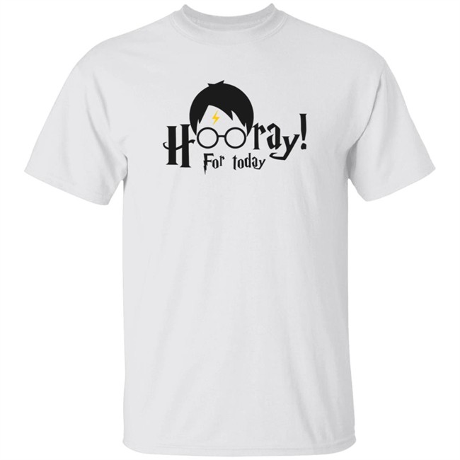 Hooray For Today Shirt