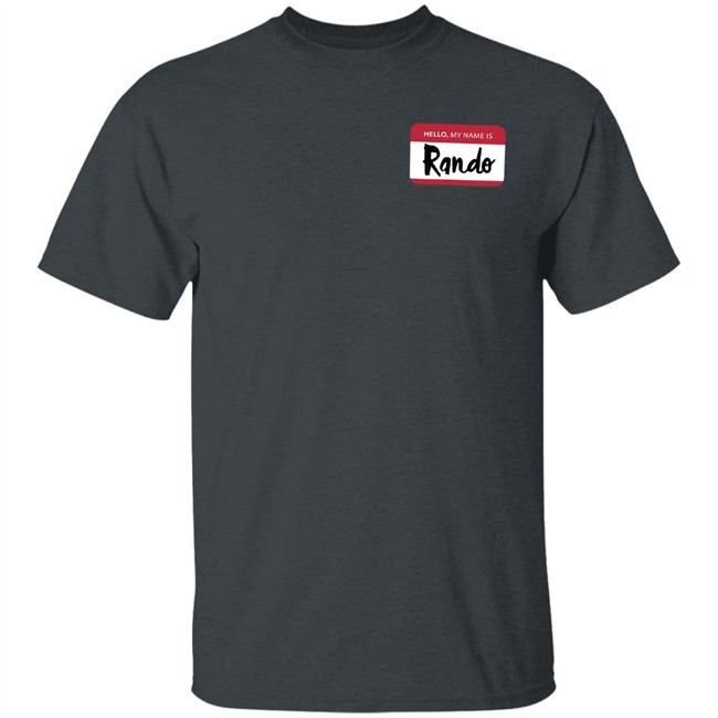 Popcorned Planet Merch Popcorned Planet Hello My Name Is Rando T Shirt Popcorned Planet Hello My Name Is Rando T Shirt Popcorned Planet Merch