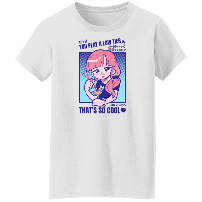Gcyoshi13 Oh You Play Alow Tier That's So Cool Shirt Marikyuunn Marikyuunn Oh You Play Alow Tier That's So Cool Shirt Gcyoshi13