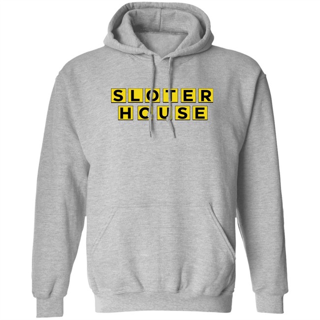 Kyle Sloter Sloter House Shirt Sloter House Shirt Kyle Sloter