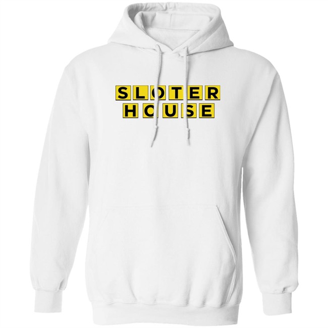 Kyle Sloter Sloter House Shirt Kyle Sloter Sloter House Shirt