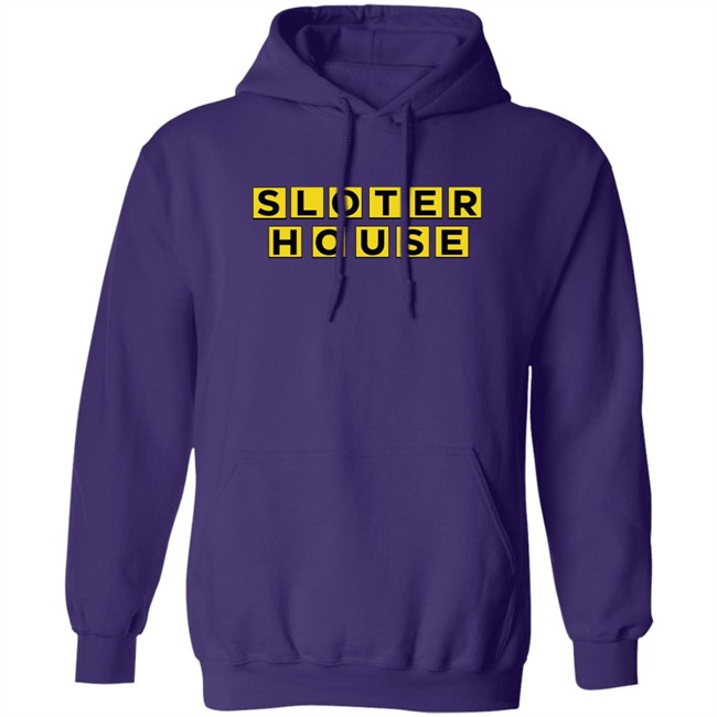 Kyle Sloter Sloter House Shirt Sloter House Shirt Kyle Sloter