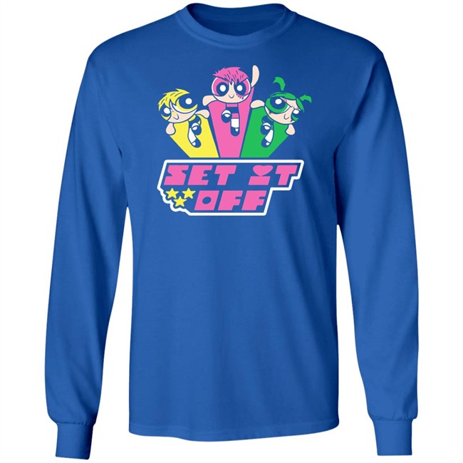 Set It Off Powerpuff Girls Shirt Set It Off Merch Set It Off Powerpuff Girls Shirt Set It Off Merch