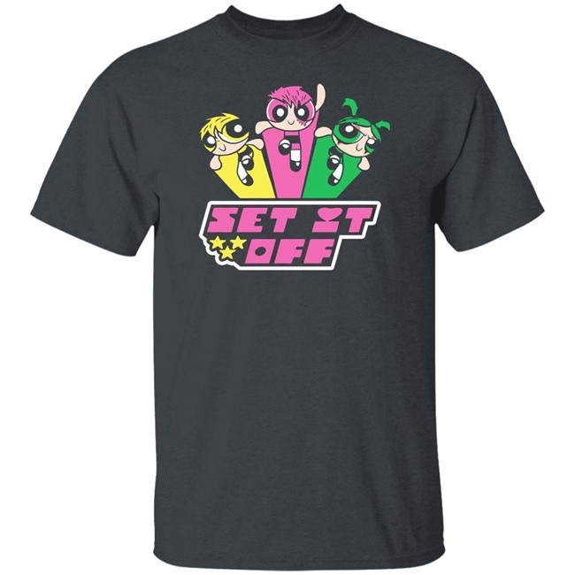 Set It Off Powerpuff Girls Shirt Set It Off Merch Set It Off Merch Set It Off Powerpuff Girls Shirt