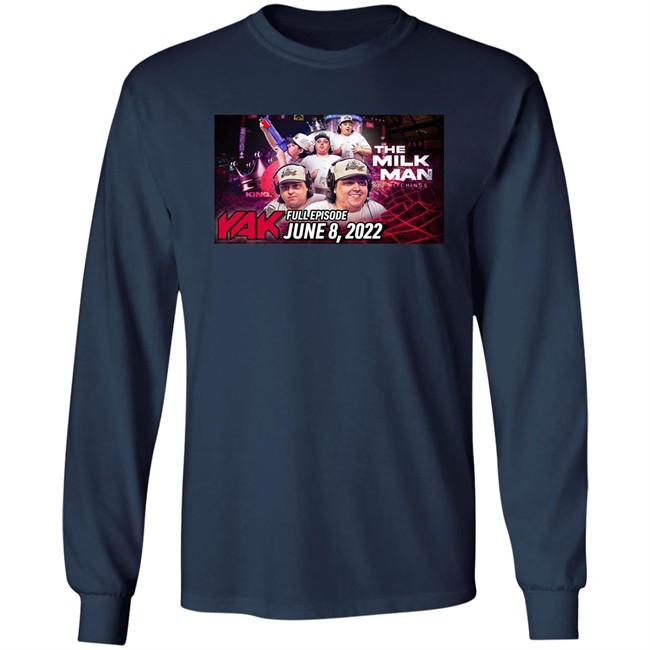 The Milk Man Tj Hitchings Yak Full Episode June 8 2022 Shirt Big Cat The Yak Tj Chop The Milk Man Tj Hitchings Yak Full Episode June 8 2022 Shirt Tj Chop Big Cat The Yak