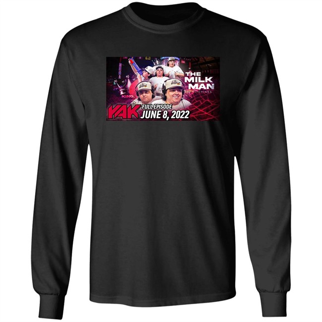 The Milk Man Tj Hitchings Yak Full Episode June 8 2022 Shirt Big Cat The Yak Tj Chop Big Cat The Yak Tj Chop The Milk Man Tj Hitchings Yak Full Episode June 8 2022 Shirt