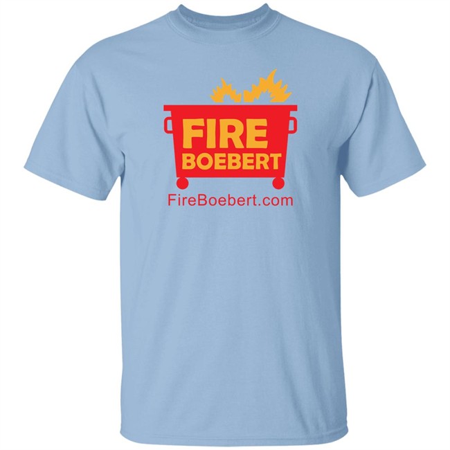 Fire Boebert T Shirt Lauren Boebert Fire Boebert T Shirt Lauren Boebert