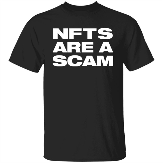 Nfts Are A Scam Shirt Dynalations Ministerofnfts Ministerofnfts Nfts Are A Scam Shirt Dynalations