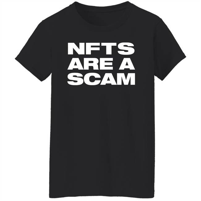 Nfts Are A Scam Shirt Dynalations Ministerofnfts Nfts Are A Scam Shirt Ministerofnfts Dynalations