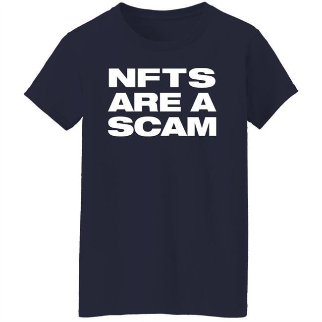 Nfts Are A Scam Shirt Dynalations Ministerofnfts Nfts Are A Scam Shirt Ministerofnfts Dynalations