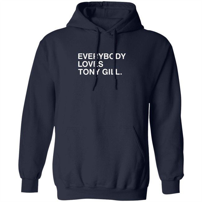 Everybody Loves Tony Gill Shirt Everybody Loves Tony Gill Shirt