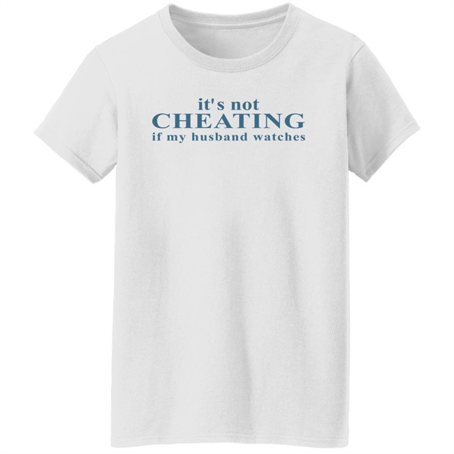 Shirts With Threatening Auras It's Not Cheating If My Husband Watches Shirt Zazzle Merch Shirts With Threatening Auras It's Not Cheating If My Husband Watches Shirt Zazzle Merch