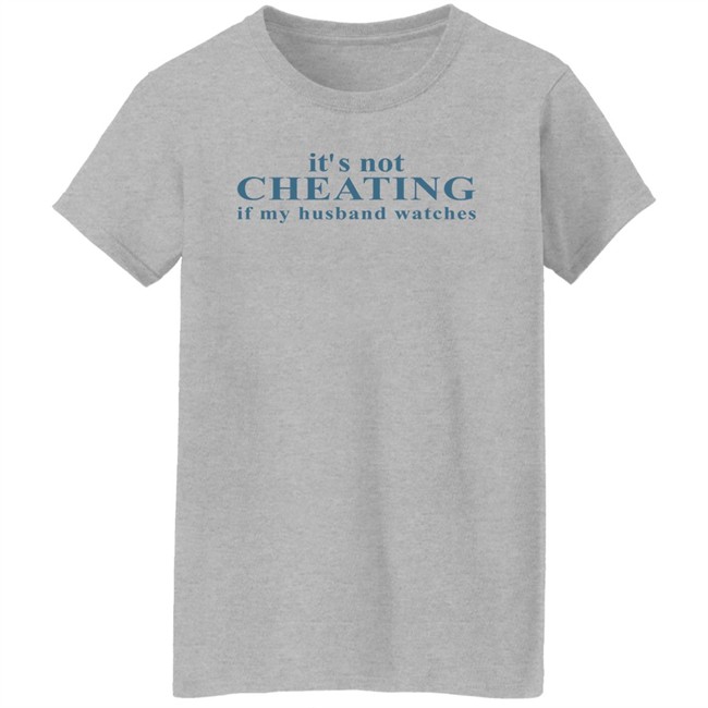 Shirts With Threatening Auras It's Not Cheating If My Husband Watches Shirt Zazzle Merch Shirts With Threatening Auras It's Not Cheating If My Husband Watches Shirt Zazzle Merch