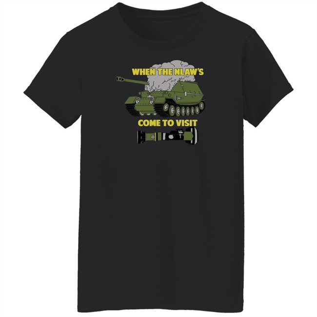 When The Nlaw's Come To Visit Shirt Funker530 Merch Funker530 Merch When The Nlaw's Come To Visit Shirt