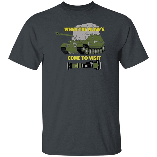 When The Nlaw's Come To Visit Shirt Funker530 Merch Funker530 Merch When The Nlaw's Come To Visit Shirt