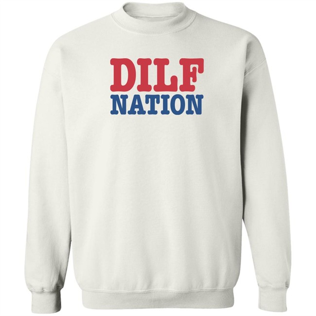 DILF Nation Shirt Sadie Crowell Merch DILF Nation Shirt Sadie Crowell Merch