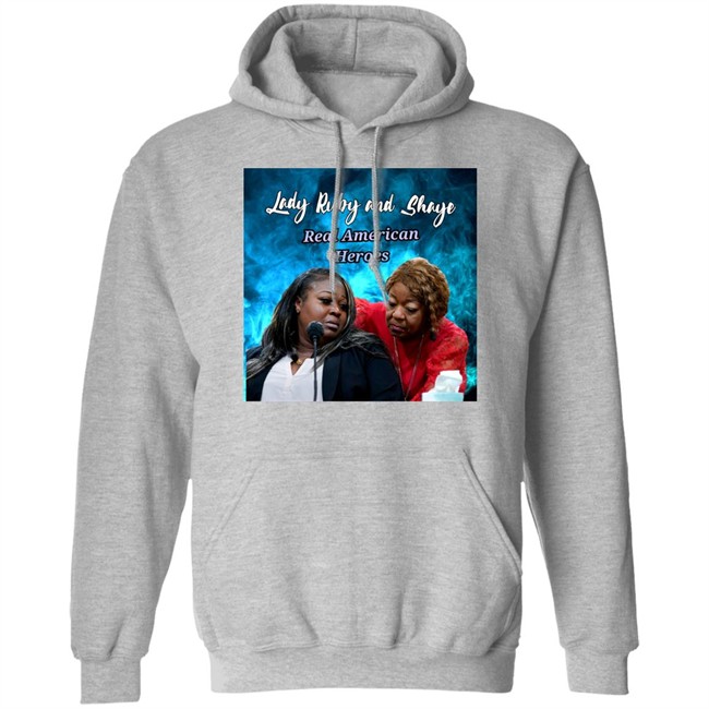 Lady Ruby Lady Ruby And Shaye Real American Heroes Shirt Lady Ruby Lady Ruby And Shaye Real American Heroes Shirt