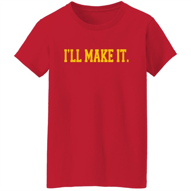 Super 70S Sports Store Jimmy Chitwoods I'll Make It Shirt I'll Make It Shirt Jimmy Chitwoods Super 70S Sports Store