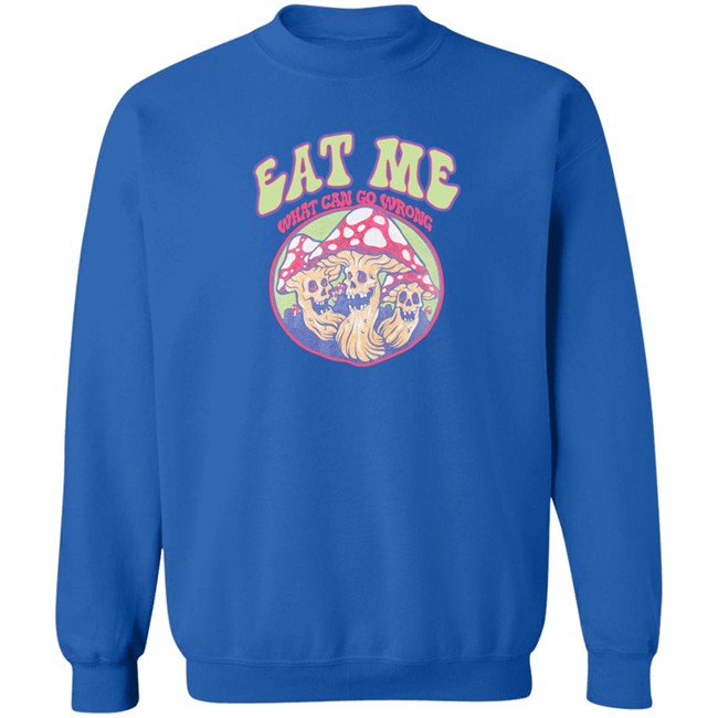 Eat Me What Can Go Wrong Shirt Ragstock Store Eat Me What Can Go Wrong Shirt Ragstock Store