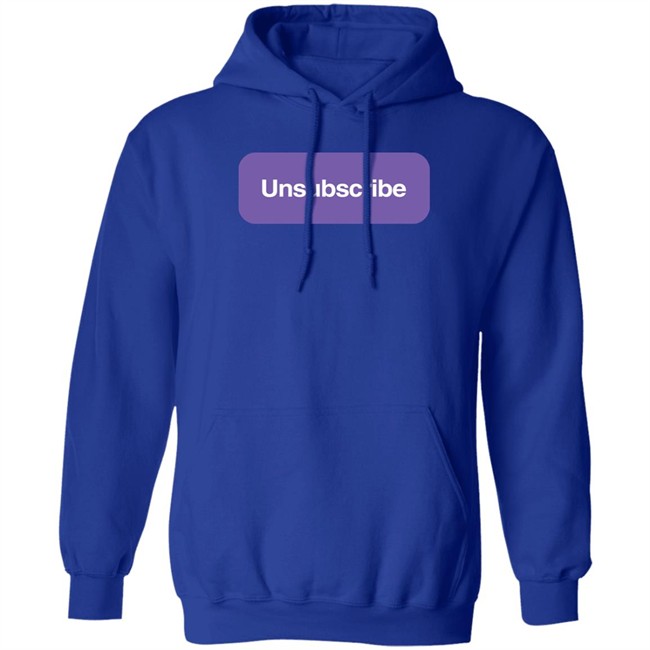 Unsubscribe Podcast Merch Unsubscribe T Shirt Unsubscribe Podcast Merch Unsubscribe T Shirt