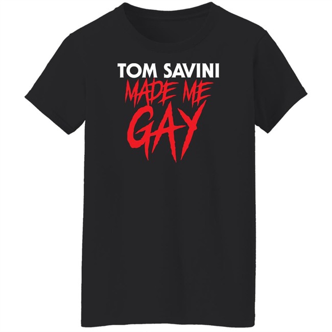 Franciscopeppermints Merch Tom Savini Made Me Gay Shirt Franciscopeppermints Merch Tom Savini Made Me Gay Shirt