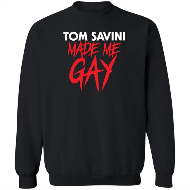 Franciscopeppermints Merch Tom Savini Made Me Gay Shirt Tom Savini Made Me Gay Shirt Franciscopeppermints Merch