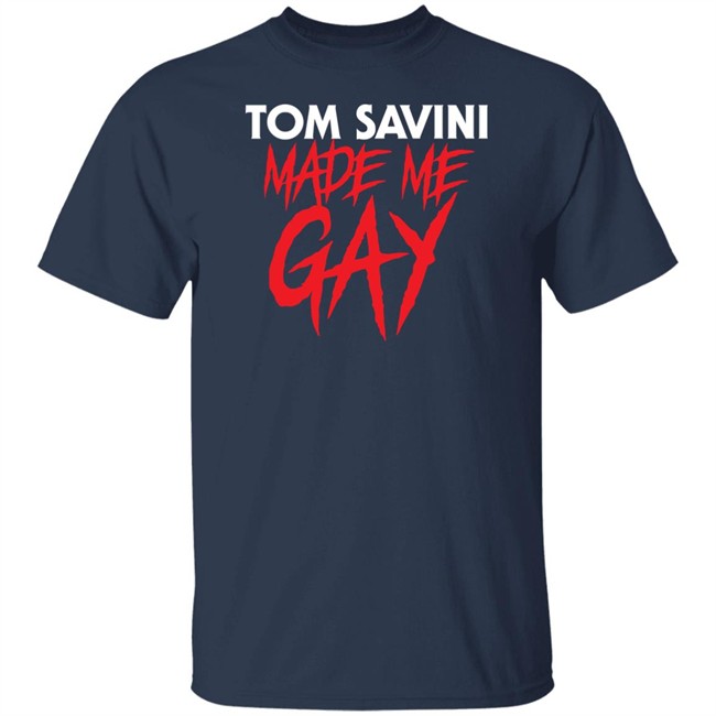 Franciscopeppermints Merch Tom Savini Made Me Gay Shirt Franciscopeppermints Merch Tom Savini Made Me Gay Shirt