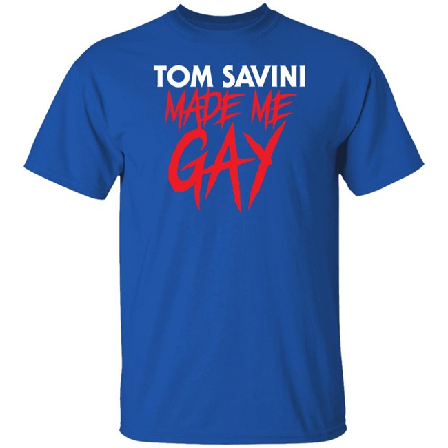 Franciscopeppermints Merch Tom Savini Made Me Gay Shirt Tom Savini Made Me Gay Shirt Franciscopeppermints Merch