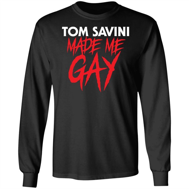 Franciscopeppermints Merch Tom Savini Made Me Gay Shirt Tom Savini Made Me Gay Shirt Franciscopeppermints Merch