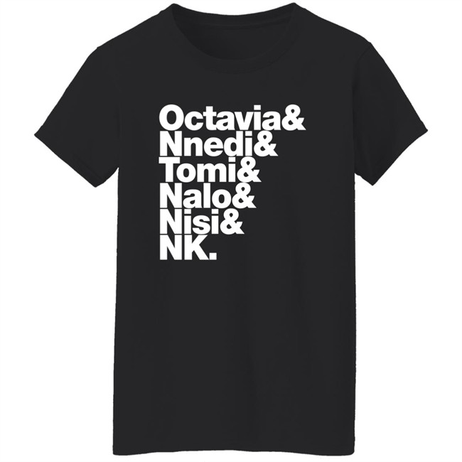 Gareth L Powell Octavia Nnedi Tomi Nalo Nisi Nk Shirt Sistah Scifi Merch Gareth L Powell Sistah Scifi Merch Octavia Nnedi Tomi Nalo Nisi Nk Shirt