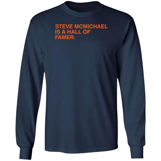 Steve Mcmichael Is A Hall Of Famer T Shirt Obvious Shirts Steve Mcmichael Is A Hall Of Famer T Shirt Obvious Shirts