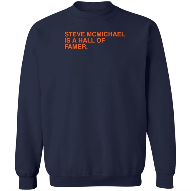 Steve Mcmichael Is A Hall Of Famer T Shirt Obvious Shirts Obvious Shirts Steve Mcmichael Is A Hall Of Famer T Shirt