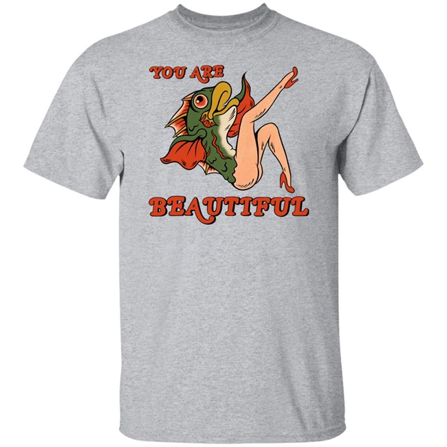 You Are Beautiful Tee Shirt You Are Beautiful Tee Shirt